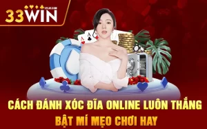 Cách đánh xóc đĩa online luôn thắng – Bật mí mẹo chơi hay