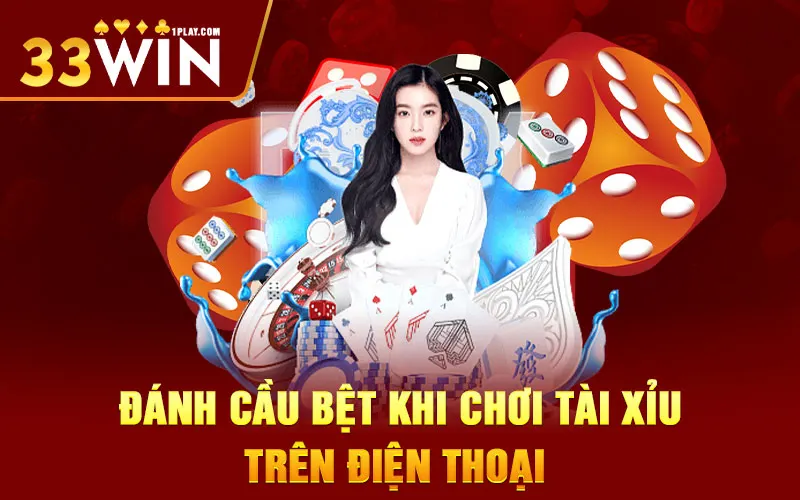 Đánh cầu bệt khi chơi tài xỉu trên điện thoại