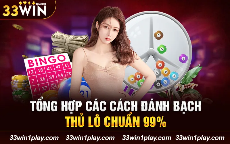 Tổng hợp các cách đánh bạch thủ lô chuẩn 99%