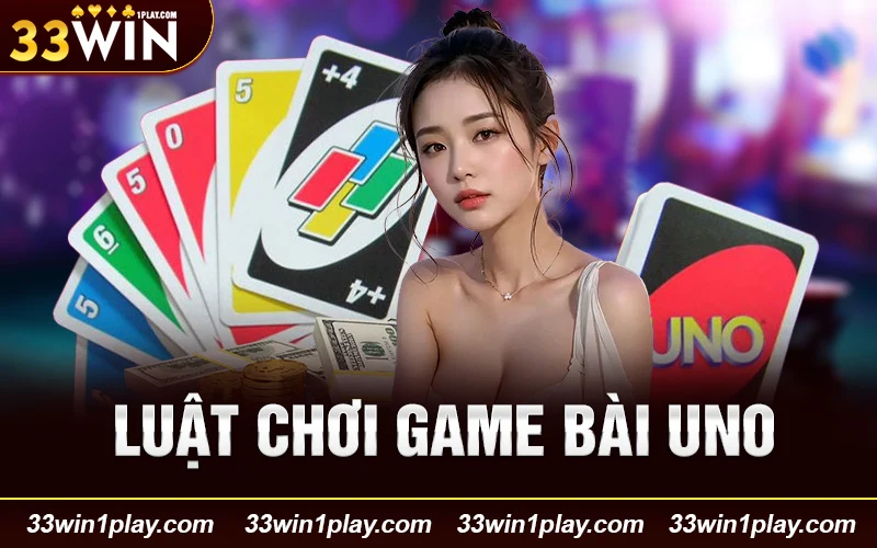 Luật chơi game bài Uno